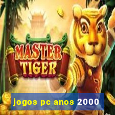 jogos pc anos 2000