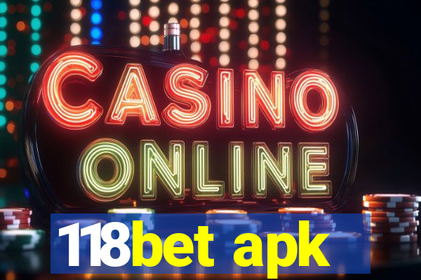 118bet apk