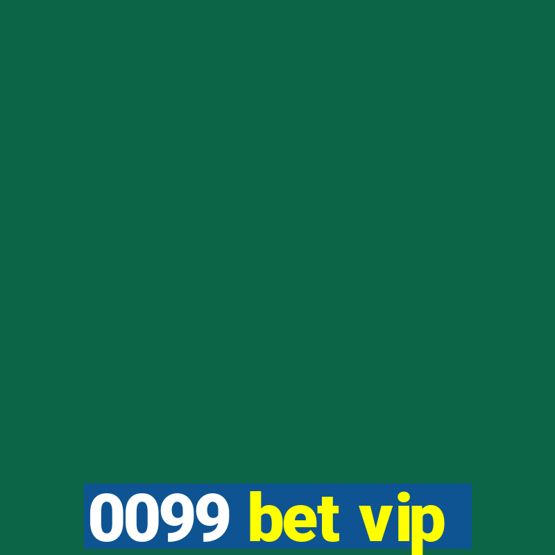 0099 bet vip