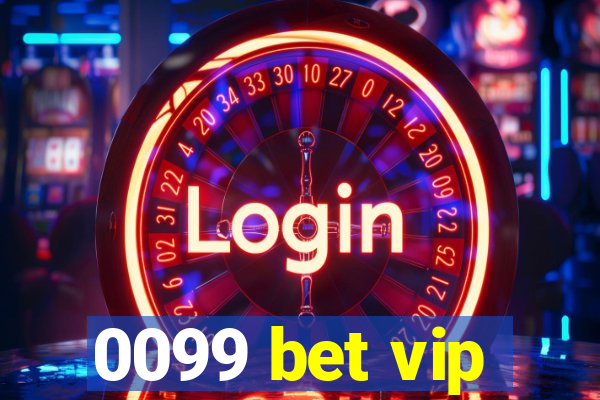 0099 bet vip