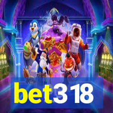 bet318