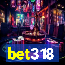 bet318