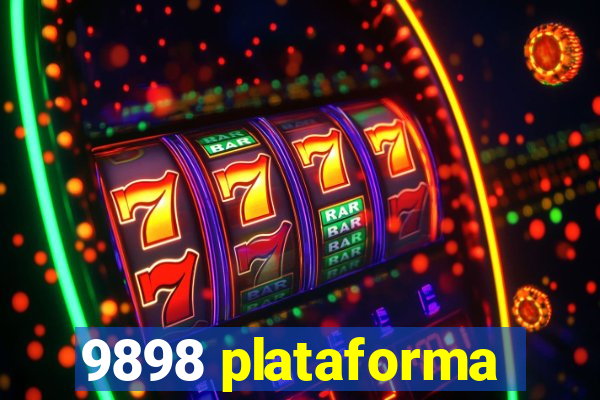 9898 plataforma