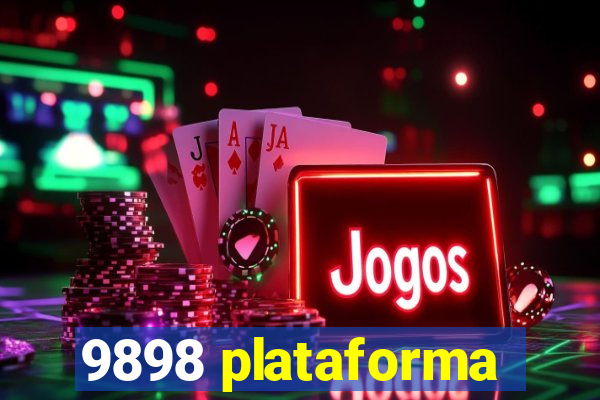 9898 plataforma