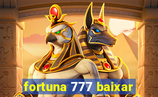 fortuna 777 baixar