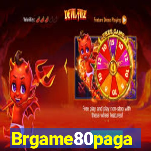 Brgame80paga