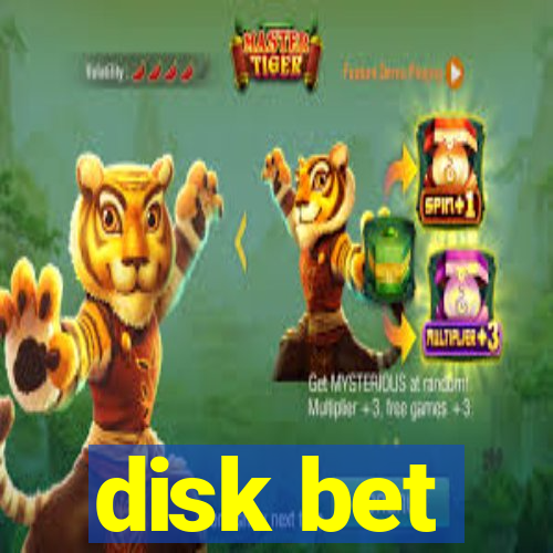 disk bet