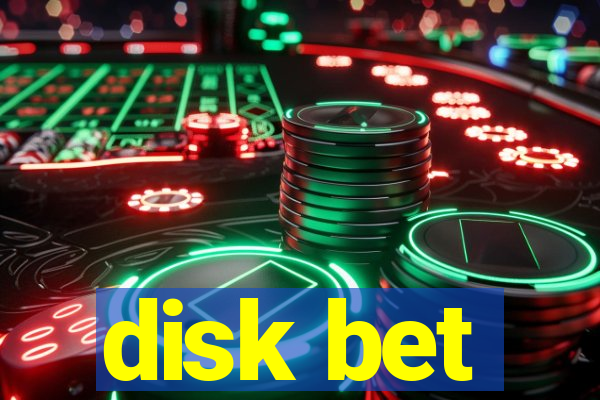 disk bet