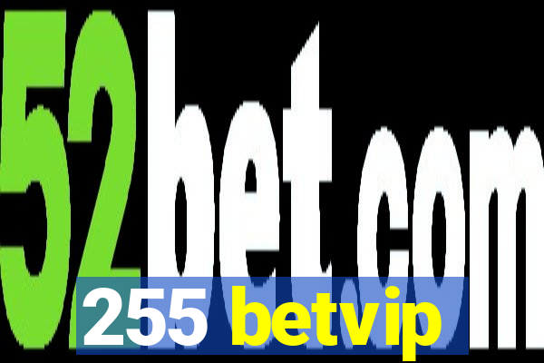 255 betvip