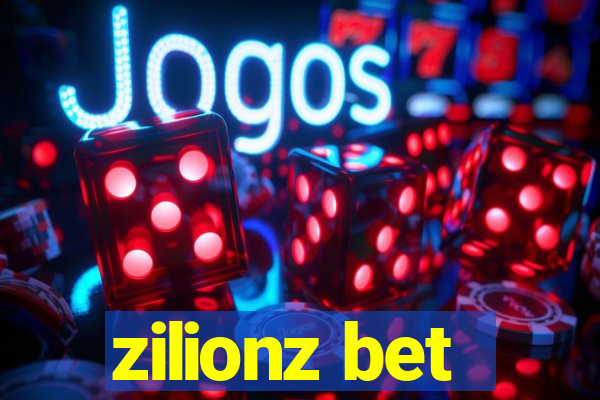 zilionz bet