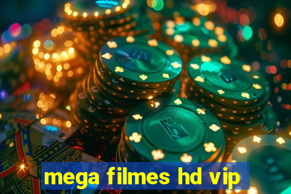 mega filmes hd vip