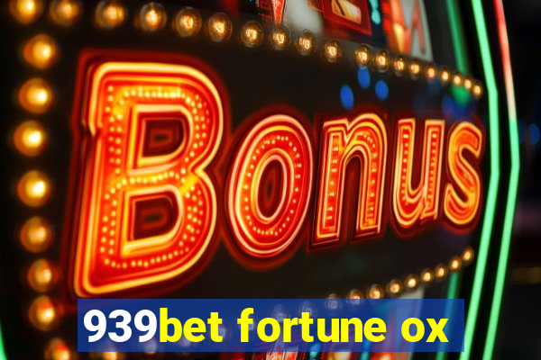 939bet fortune ox