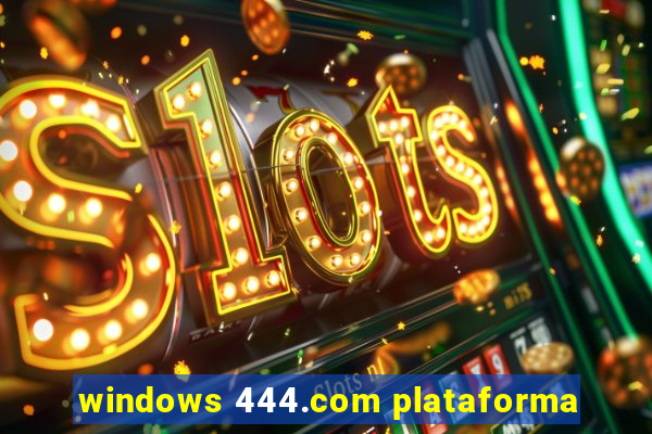 windows 444.com plataforma