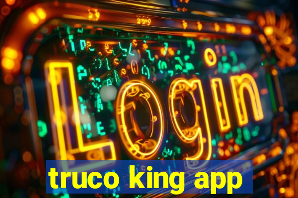 truco king app