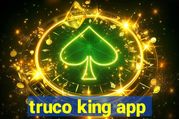 truco king app