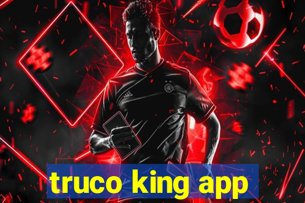 truco king app