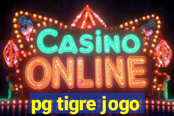 pg tigre jogo