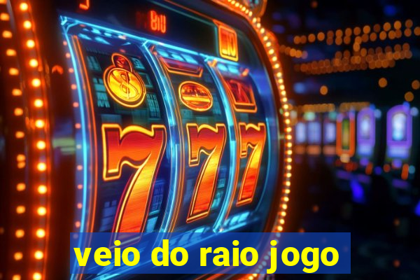 veio do raio jogo