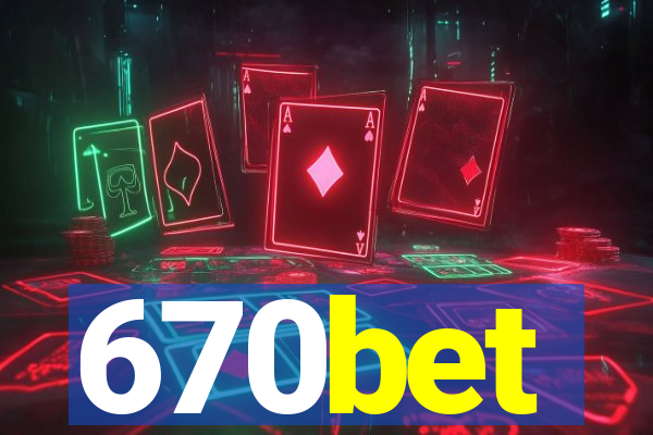 670bet