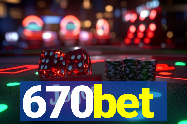 670bet