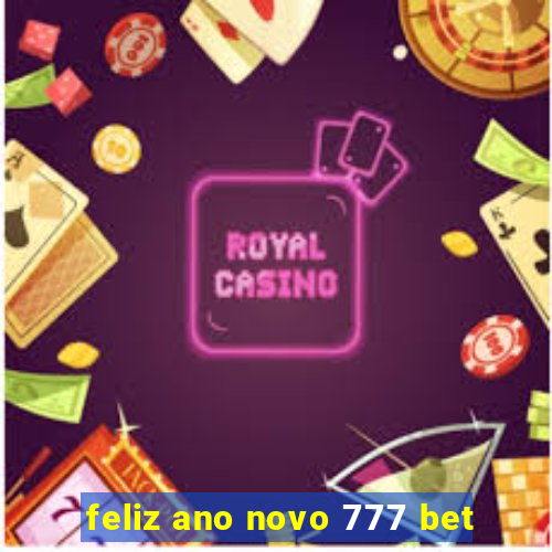 feliz ano novo 777 bet