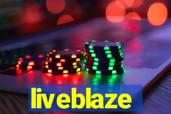 liveblaze