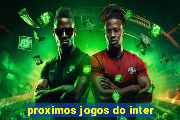 proximos jogos do inter