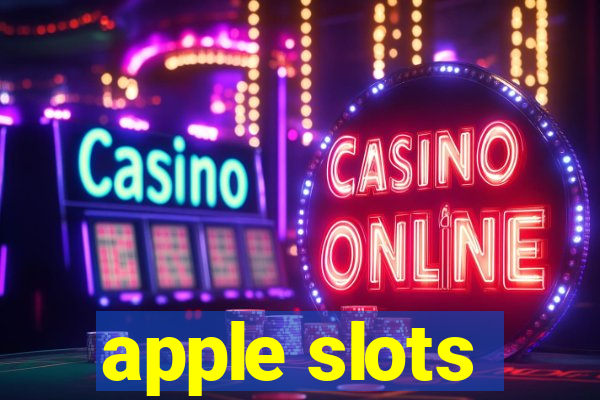 apple slots