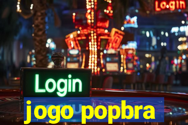 jogo popbra