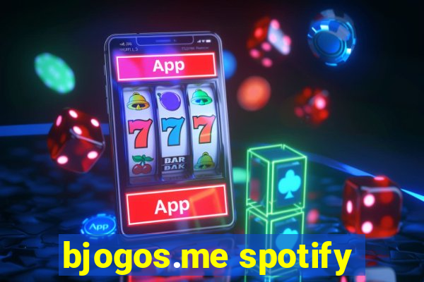 bjogos.me spotify