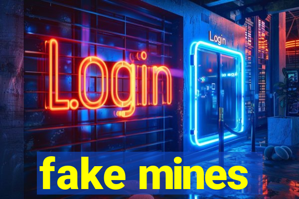 fake mines