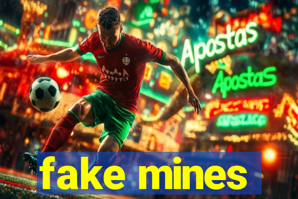 fake mines