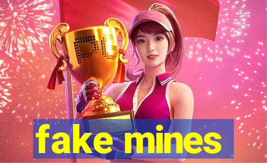 fake mines