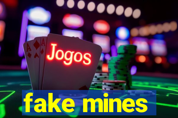 fake mines