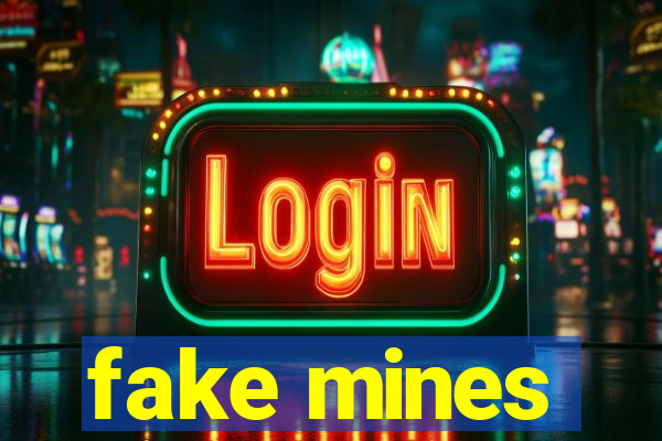 fake mines