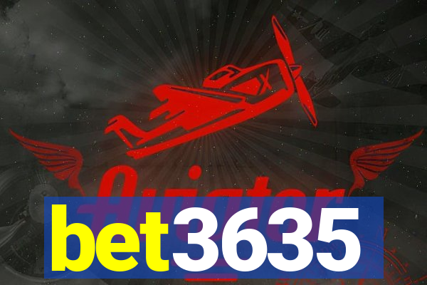 bet3635