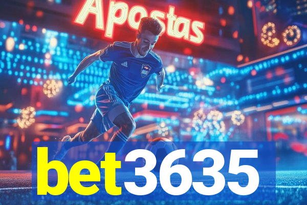 bet3635