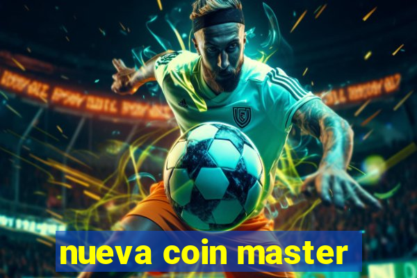 nueva coin master