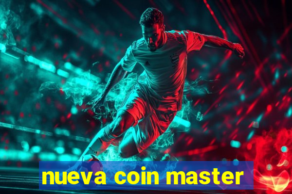 nueva coin master