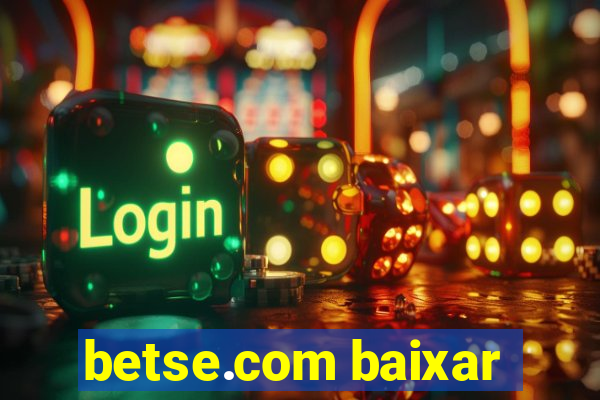 betse.com baixar