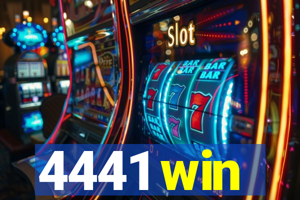 4441 win