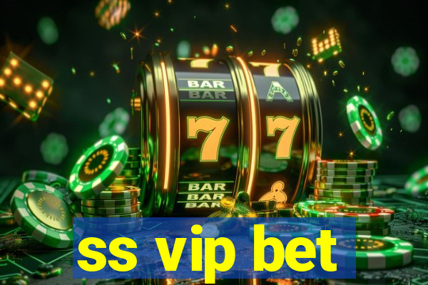 ss vip bet