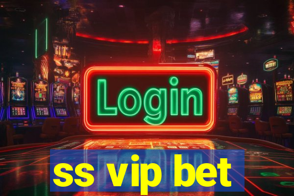 ss vip bet