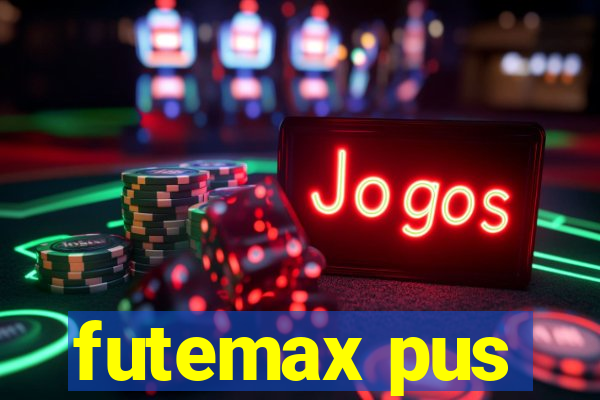 futemax pus