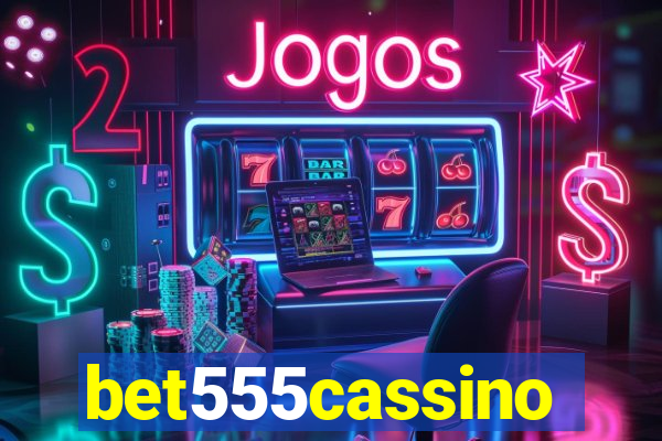 bet555cassino