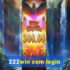 222win com login