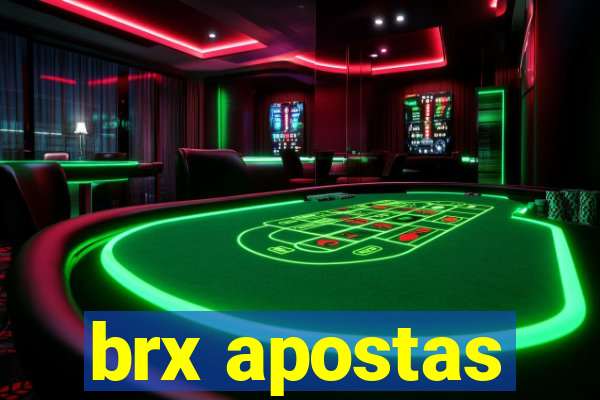 brx apostas