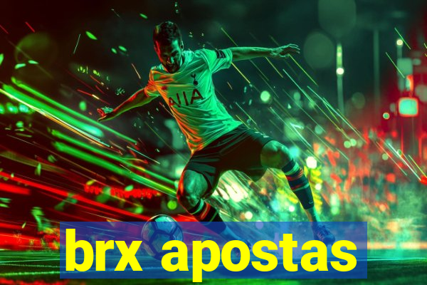 brx apostas