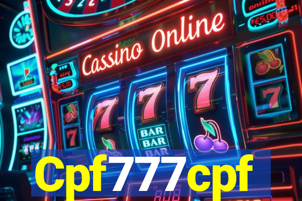 Cpf777cpf