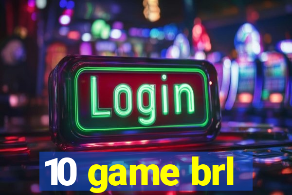 10 game brl